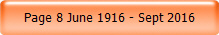 Page 8 June 1916 - Sept 2016